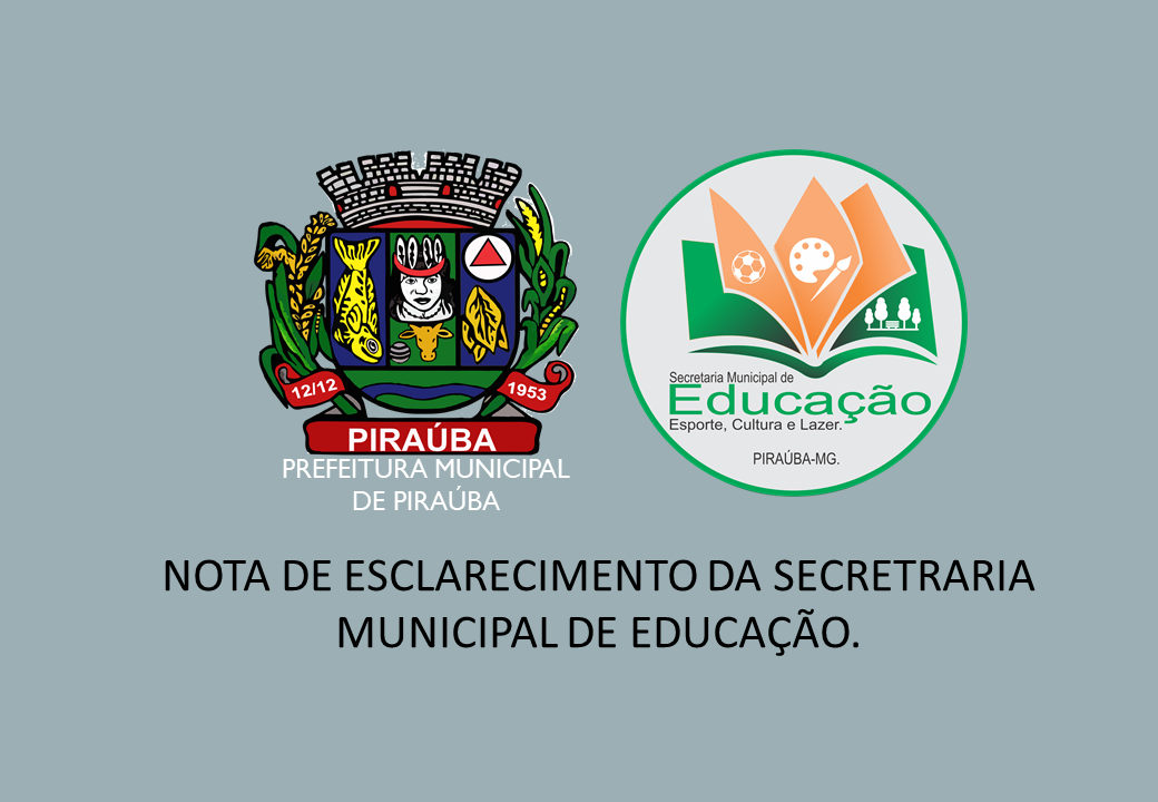 NOTA DE ESCLARECIMENTO DA SECRETRARIA MUNICIPAL DE EDUCAÇÃO.