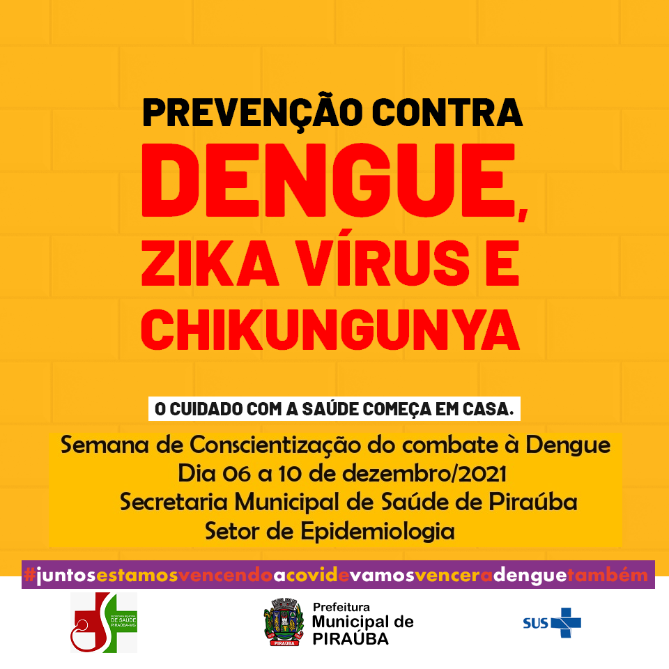 Semana de Conscientização do Combate à Dengue 2021!