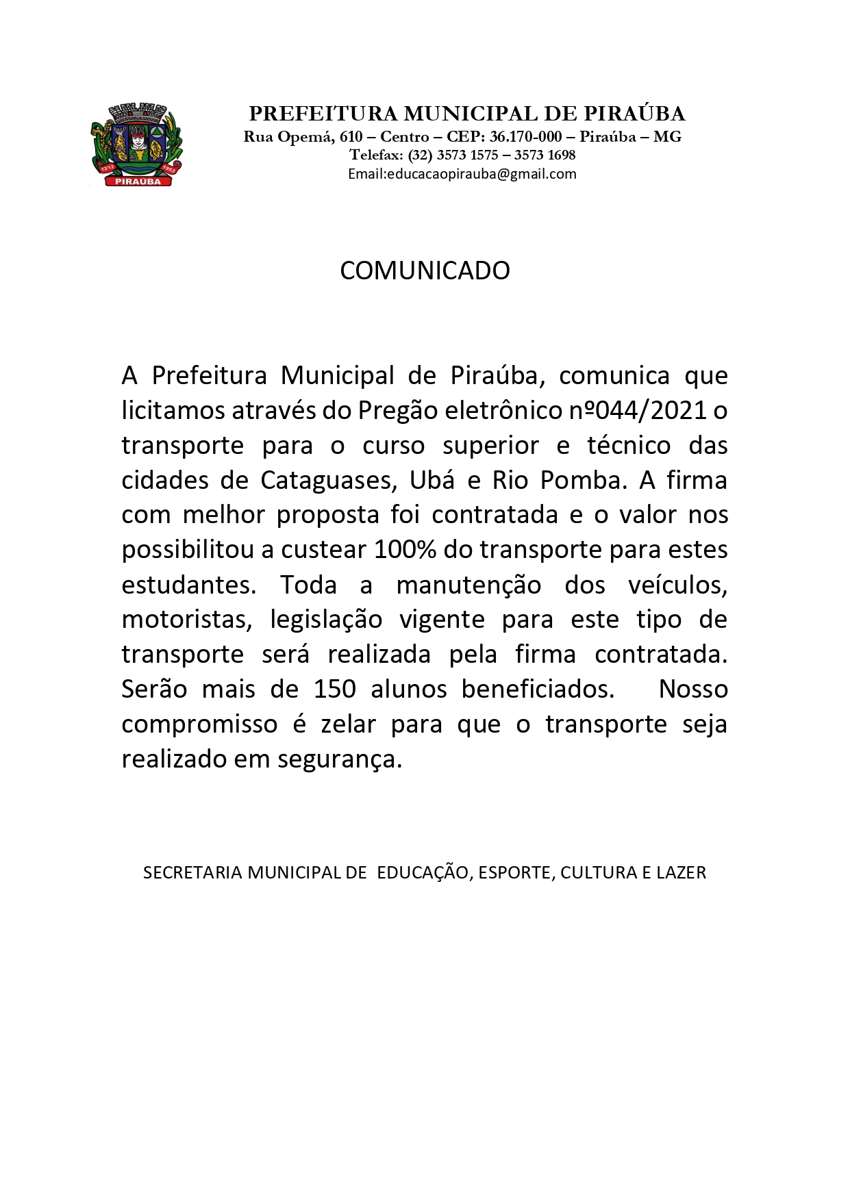 Transporte para o curso superior e técnico das cidades de Cataguases, Ubá e Rio Pomba