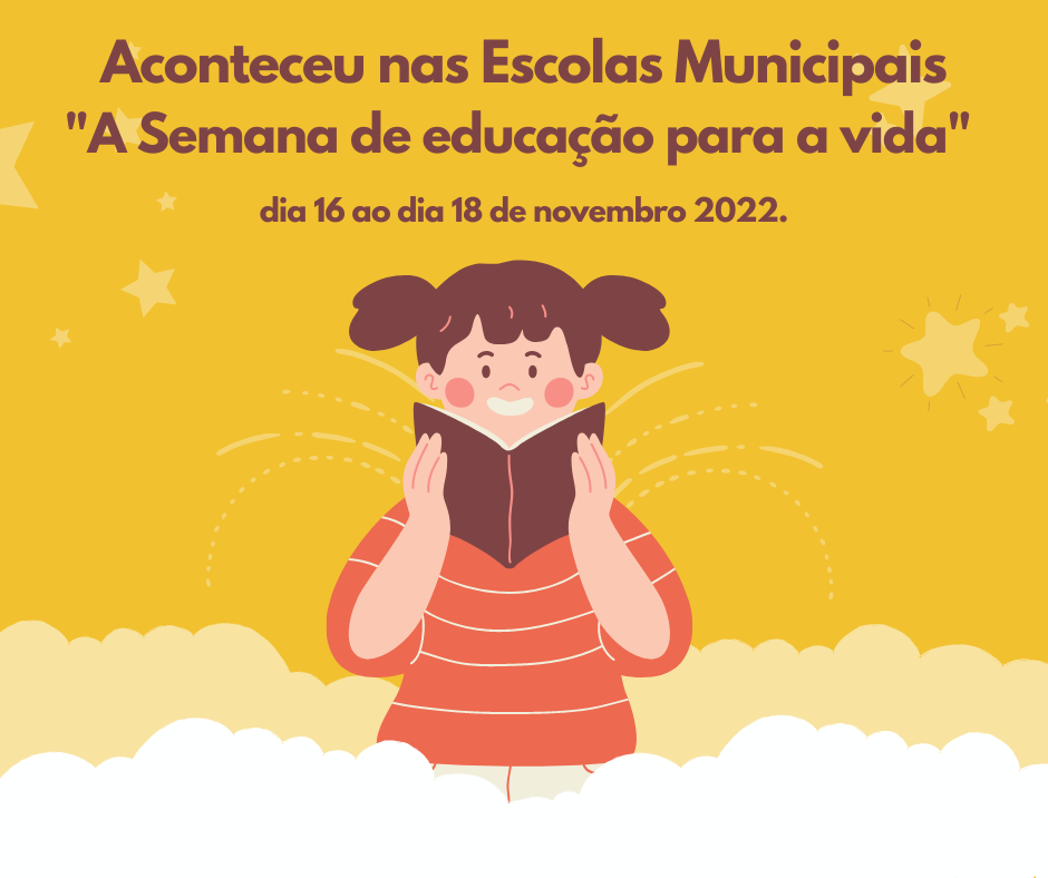 SEMANA DE EDUCAÇÃO PARA VIDA - 2022